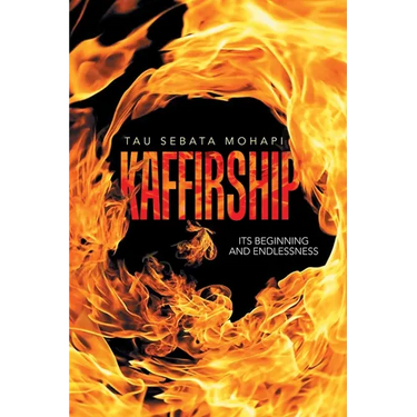 Kaffirship: Its Beginning and Endlessness