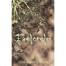 Faelorehn: Book One of the Otherworld Series