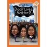 What Is Black Lives Matter?