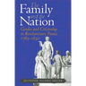 The Family and the Nation: Gender and Citizenship in Revolutionary France, 1789-1830