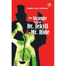 The Strange Case of Dr. Jekyll and Mr. Hyde