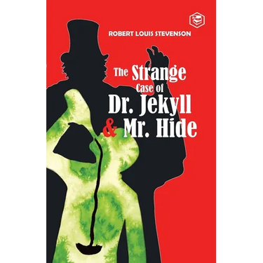 The Strange Case of Dr. Jekyll and Mr. Hyde