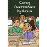 Carey Overcomes Dyslexia
