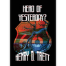 Hero of Yesterday?
