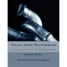 Secure Agile Development: 25 security user stories for secure agile