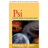 Psi: Scientific Studies of the Psychic Realm