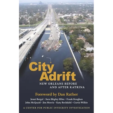 City Adrift: New Orleans Before and After Katrina