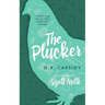 The Plucker: From the World of Spilt Milk