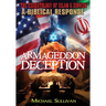 Armageddon Deception The Eschatology of Islam & Zionism A Biblical Response