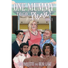 One Mummy to Go, Please!
