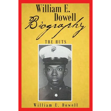 William E Dowell - Biography