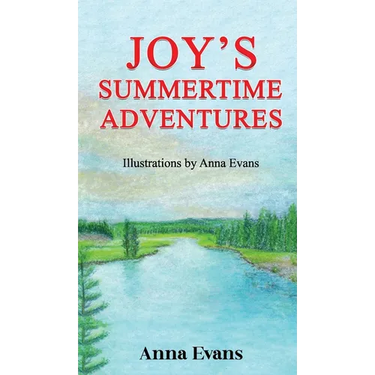Joy's Summertime Adventures