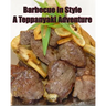 Barbecue in Style A Teppanyaki Adventure: Teppanyaki
