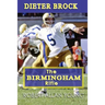 Dieter Brock - The Birmingham Rifle