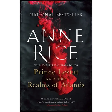 Prince Lestat and the Realms of Atlantis: The Vampire Chronicles