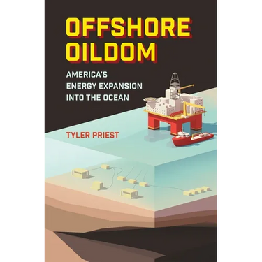 Offshore Oildom: America's Energy Expansion Into the Ocean