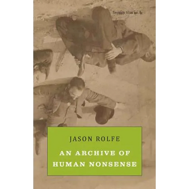 An Archive of Human Nonsense