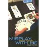 Misplay These Hands with Me