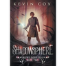 Shadowsphere: Bewilderness Book Two