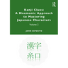 Kanji Clues: A Mnemonic Approach to Mastering Japanese Characters: Volume 2