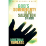 God's Sovereignty in the Salvation of Men