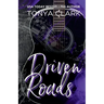 Driven Roads
