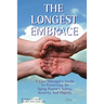The Longest Embrace