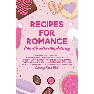Recipes for Romance: A Sweet Valentine's Day Anthology