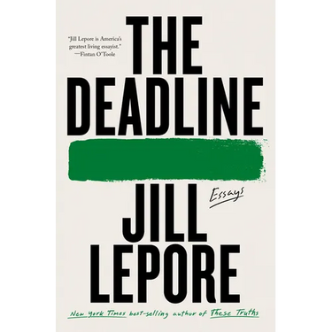 The Deadline: Essays