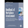 Handbook of Workplace Assessment: Evidence-Based Practices for Selecting and Developing Organizational Talent