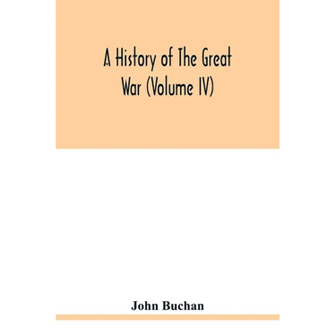 A history of the great war (Volume IV)