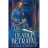 Deadly Betrayal
