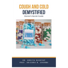 Cough and Cold Demystified: Doctor's Secret Guide