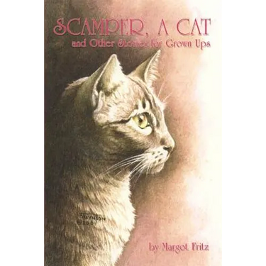 Scamper, a Cat: And Other Stories for Grown Ups