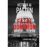 Fatal Dominion: Politics Can Be Deadly