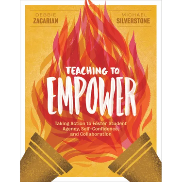 Teaching to Empower: Taking Action to Foster Student Agency, Self-Confidence, and Collaboration