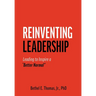 Reinventing Leadership: Leading to Inspire a "Better Normal"
