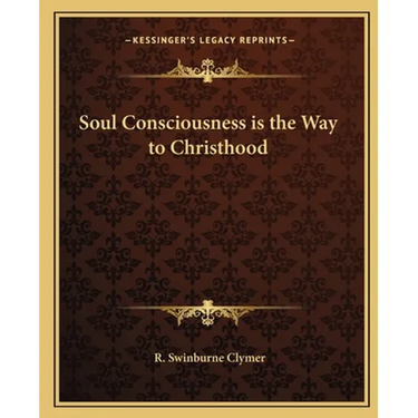 Soul Consciousness is the Way to Christhood