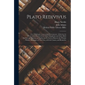 Plato Redivivus: or, A Dialogue Concerning Government: Wherein, by Observations Drawn From Other Kingdoms and States Both Ancient and M