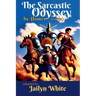 The Sarcastic Odyssey