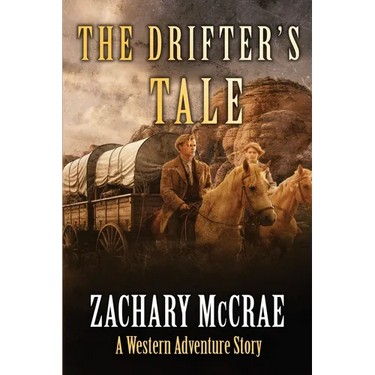 The Drifter's Tale: A Classic Western Adventure