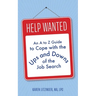 Help Wanted: An A to Z Guide to Cope with the Ups and Downs of the Job Search