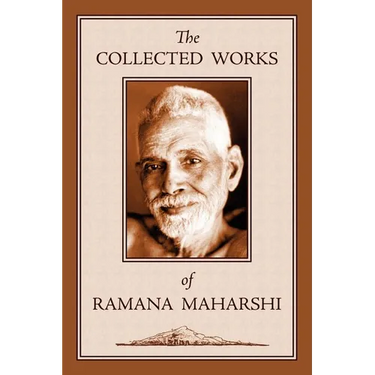 The Collected Works of Ramana Maharshi