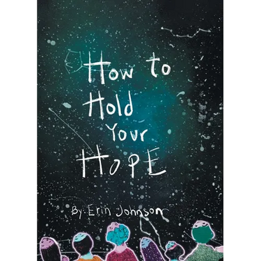 How to Hold Your Hope