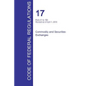 CFR 17, Parts 41 to 199, Commodity and Securities Exchanges, April 01, 2016 (Volume 2 of 4)
