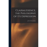 Clairaudience, the Philosophy of Its Expression