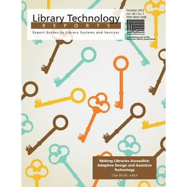 Making Libraries Accessible: Adaptive Design and Assistive Technology