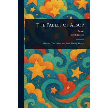 The Fables of Aesop