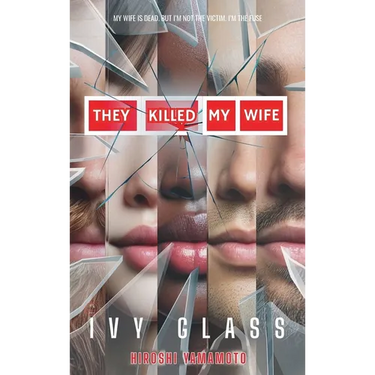 They Killed My Wife