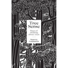 Tree Sense: Ways of Thinking about Trees